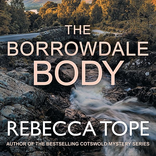 Lake District - 13 - The Borrowdale Body, Rebecca Tope