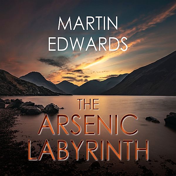 Lake District - 3 - The Arsenic Labyrinth, Martin Edwards