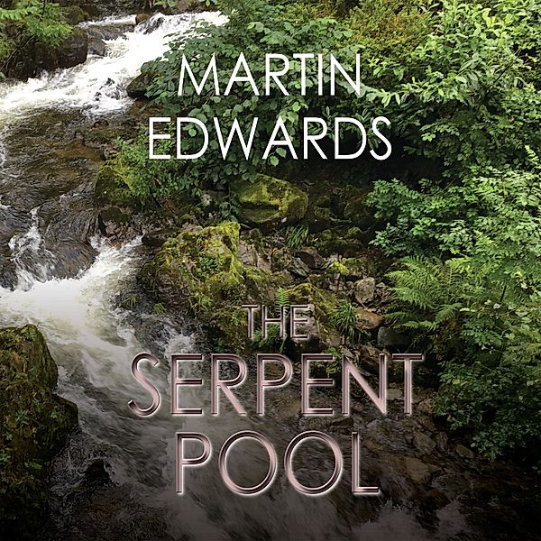 Lake District - 4 - The Serpent Pool, Martin Edwards