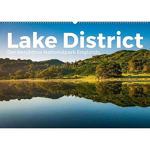 Lake District - Der berühmte Nationalpark Englands. (Wandkalender 2023 DIN A2 quer), M. Scott