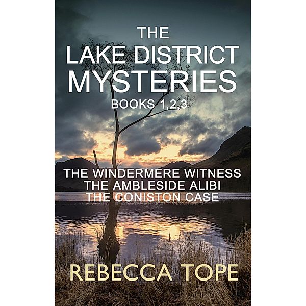Lake District Mysteries - Books 1, 2, 3 / Lake District Mysteries Bd.1, Rebecca Tope