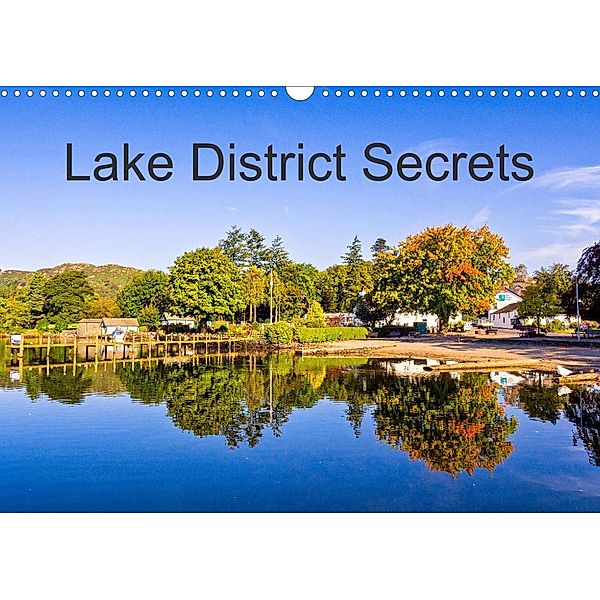 Lake District Secrets (Wall Calendar 2023 DIN A3 Landscape), Sue Burton