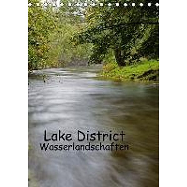 Lake District - Wasserlandschaften (Tischkalender 2016 DIN A5 hoch), Leon Uppena