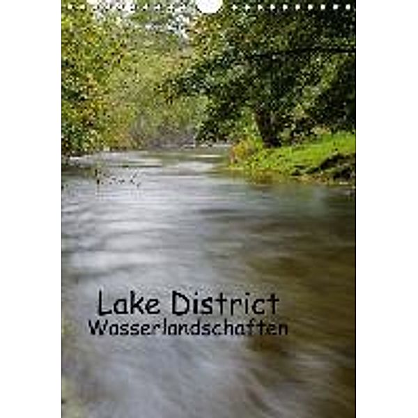 Lake District - Wasserlandschaften (Wandkalender 2015 DIN A4 hoch), Leon Uppena