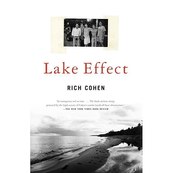 Lake Effect, Rich Cohen