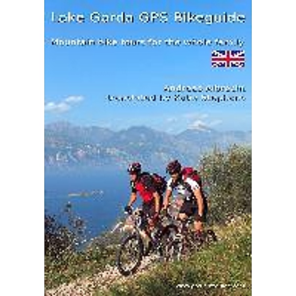 Lake Garda GPS Bikeguide 1, Andreas L. Albrecht