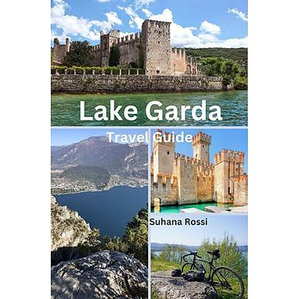 Lake Garda Travel Guide, Suhana Rossi