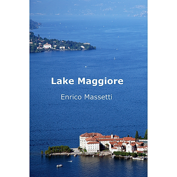 Lake Maggiore, Enrico Massetti