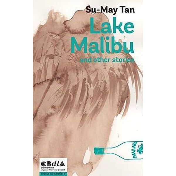 Lake Malibu and other stories, Su-May Tan