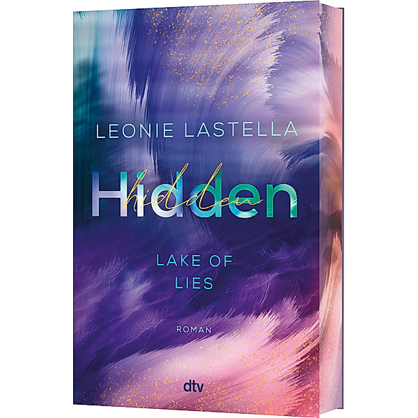Lake of Lies - Hidden, Leonie Lastella