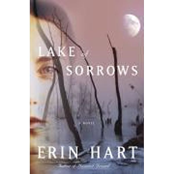 Lake of Sorrows, Erin Hart