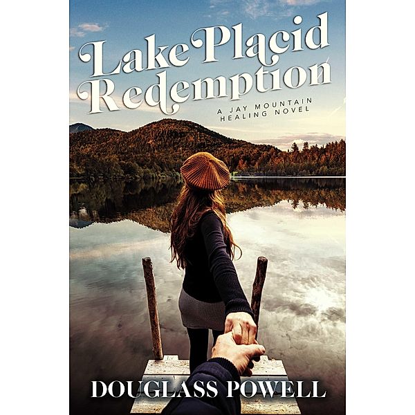 Lake Placid Redemption, Douglass Powell
