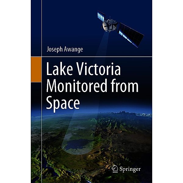 Lake Victoria Monitored from Space, Joseph Awange