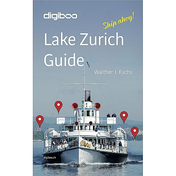 Lake Zurich Guide, Walther Fuchs