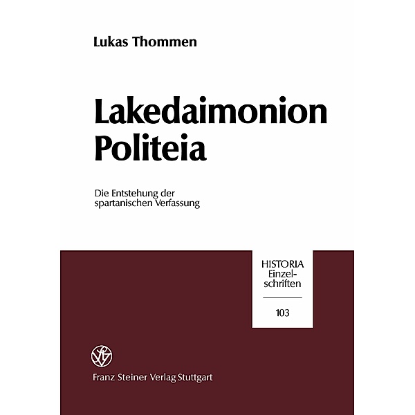 Lakedaimonion politeia, Lukas Thommen