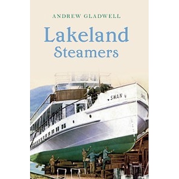 Lakeland Steamers, Andrew Gladwell