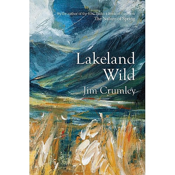 Lakeland Wild / Saraband, Jim Crumley