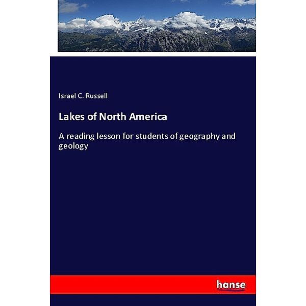 Lakes of North America, Israel C. Russell