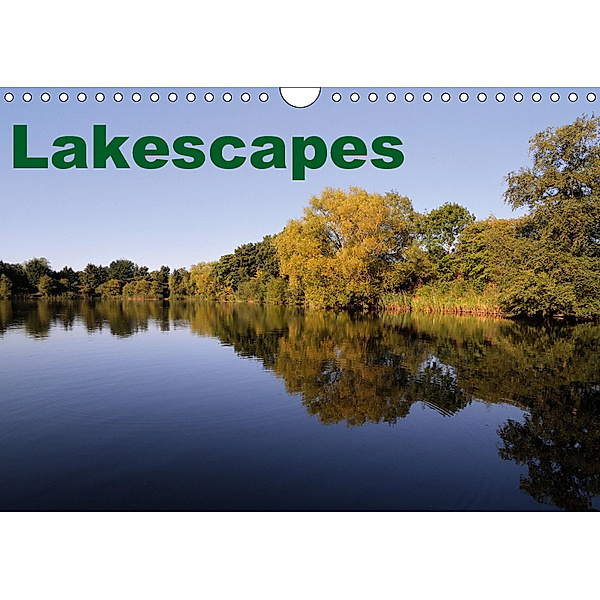 Lakescapes (Wall Calendar 2019 DIN A4 Landscape), Richard Brooks
