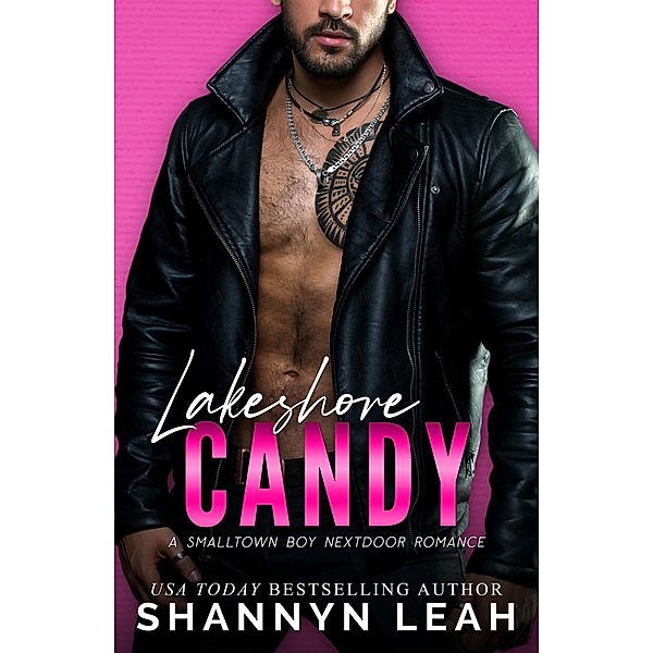 Lakeshore Candy (The McAdams Sisters, #4) / The McAdams Sisters, Shannyn Leah