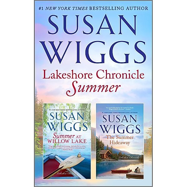 Lakeshore Chronicle Summer / The Lakeshore Chronicles, Susan Wiggs