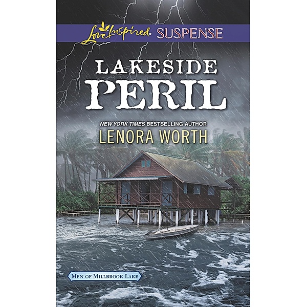 Lakeside Peril (Men of Millbrook Lake, Book 4) (Mills & Boon Love Inspired Suspense), Lenora Worth