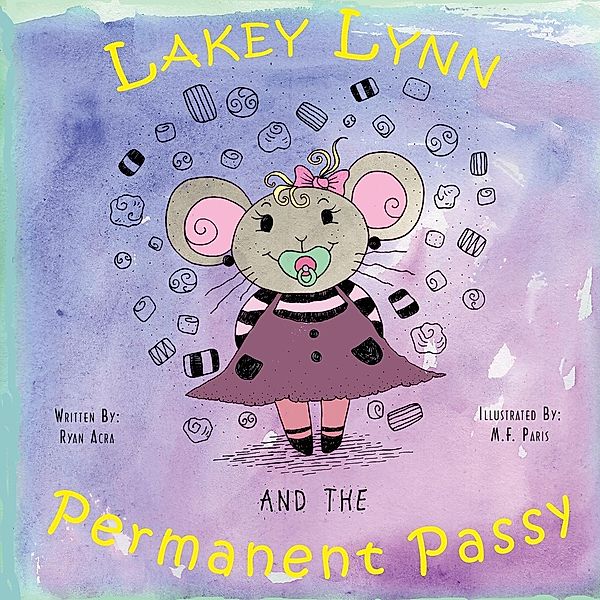 Lakey Lynn and the Permanent Passy, Ryan Acra