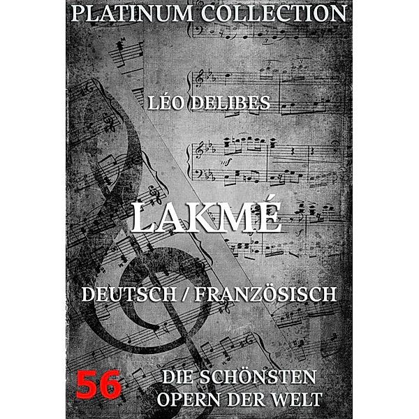 Lakmé, Léo Delibes, Pierre Edmond Julien Gondinet
