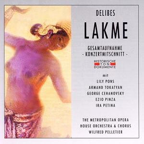 Lakme (Ga), Metropolitan Opera House Orchestra & Chorus