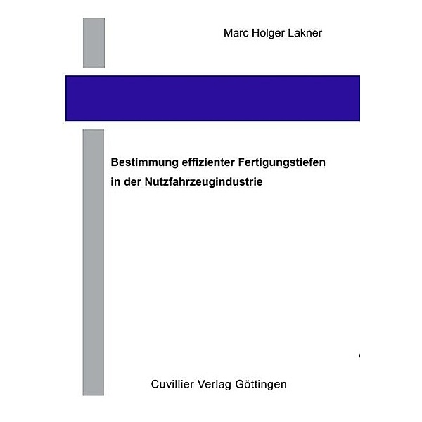 Lakner, M: Bestimmung effizienter Fertigungstiefen, Marc Holger Lakner