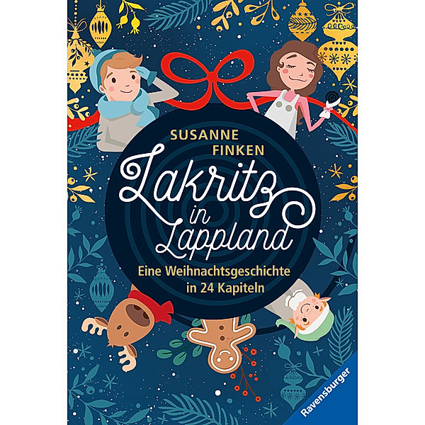 Lakritz in Lappland - Eine Weihnachtsgeschichte in 24 Kapiteln, Susanne Finken