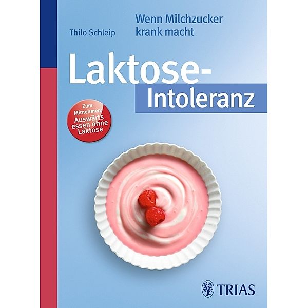 Laktose-Intoleranz, Thilo Schleip