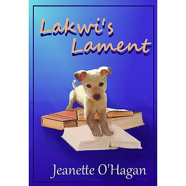 Lakwi's Lament (Tamrin Tales, #2), Jeanette O'Hagan