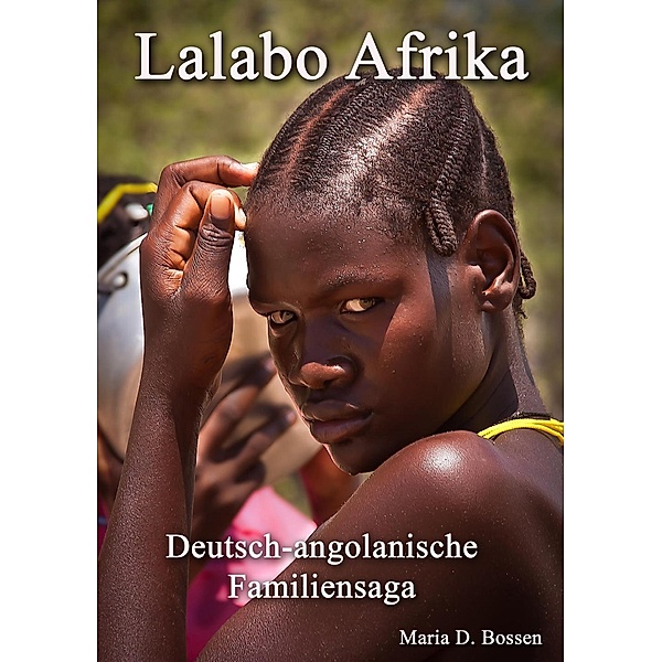 Lalabo Afrika, Maria D Bossen