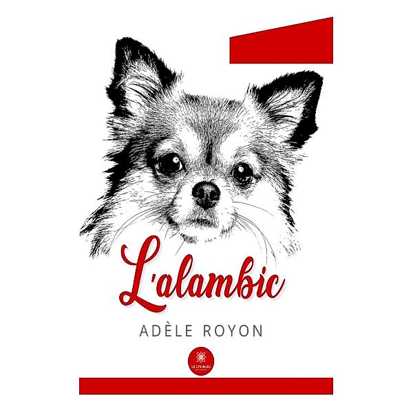 L'alambic, Adèle Royon