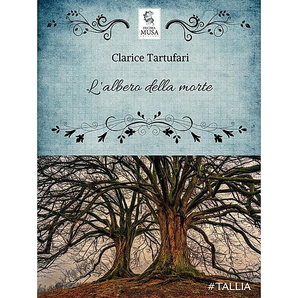 L'albero della morte / Le Riscoperte Bd.34, Clarice Tartufari