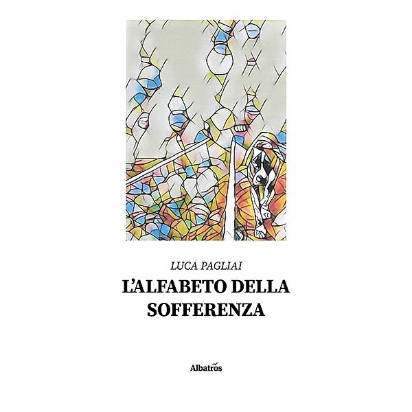 L'alfabeto della sofferenza, Luca Pagliai