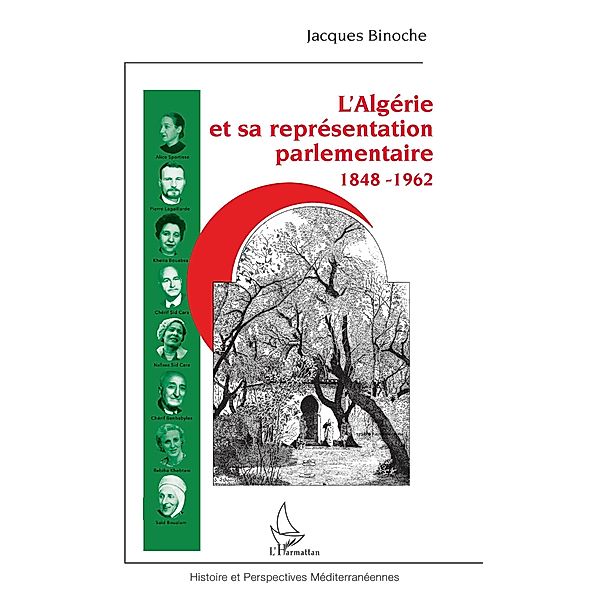 L'Algerie et sa representation parlementaire, Binoche Jacques Binoche