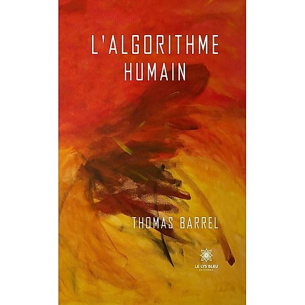 L'algorithme humain, Thomas Barrel