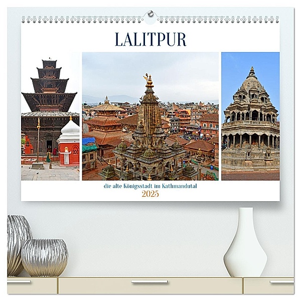 LALITPUR, die alte Königsstadt (hochwertiger Premium Wandkalender 2025 DIN A2 quer), Kunstdruck in Hochglanz, Calvendo, Ulrich Senff