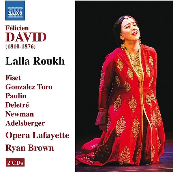 Lalla Roukh (1862), Brown, Opera Lafayette, Fiset, Toro