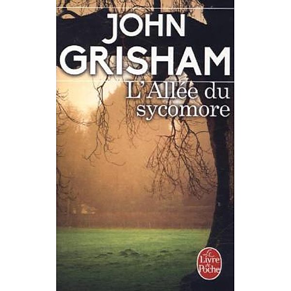 L'allée du sycomore, John Grisham