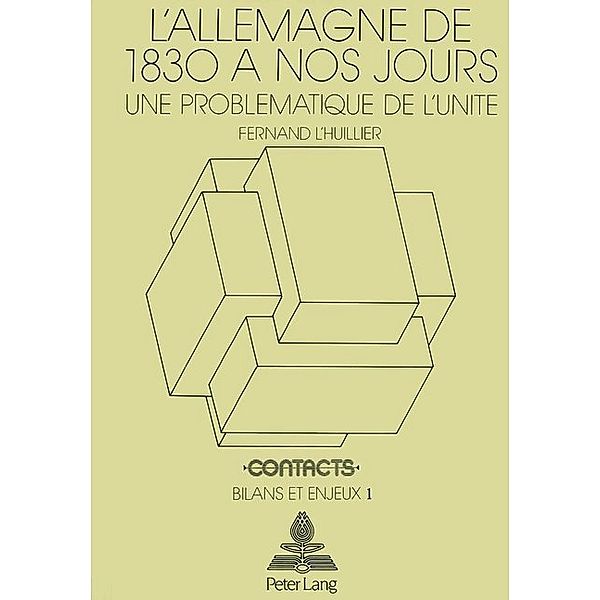 L'Allemagne de 1830 à nos jours, Fernand Huillier