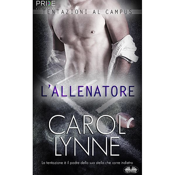 L'Allenatore, Carol Lynne