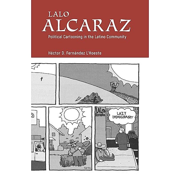Lalo Alcaraz / Tom Inge Series on Comics Artists, Héctor D. Fernández L'Hoeste