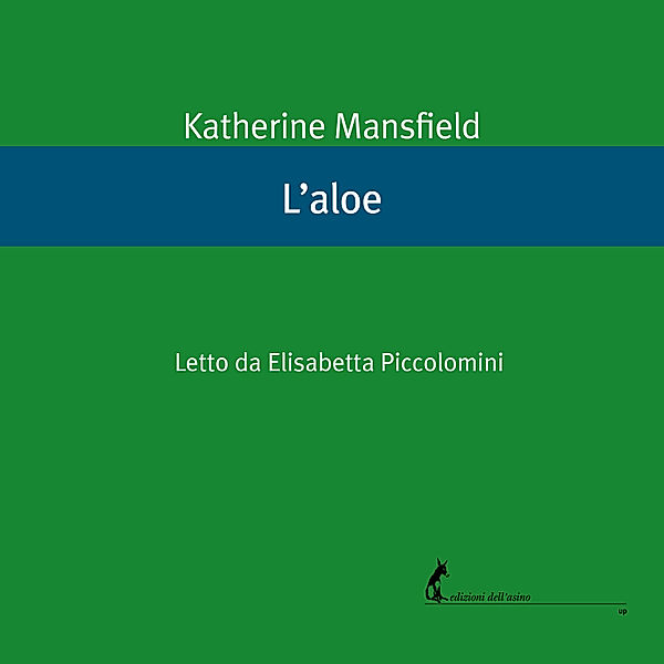 L'aloe, Mansfield Katherine