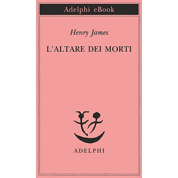 L'altare dei morti, Henry James