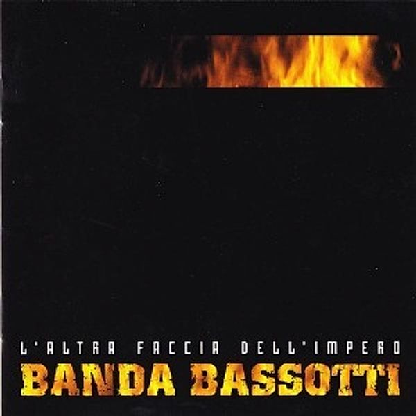 L'altra Faccia Dell'impero, Banda Bassotti