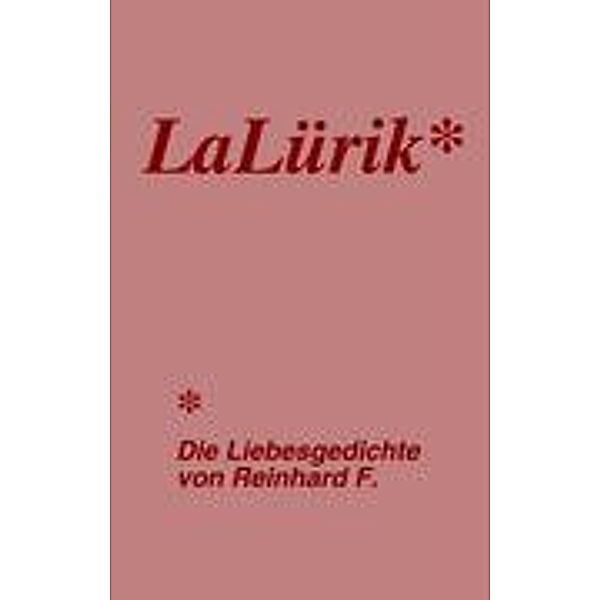 LaLürik, Reinhard F. Kuttler