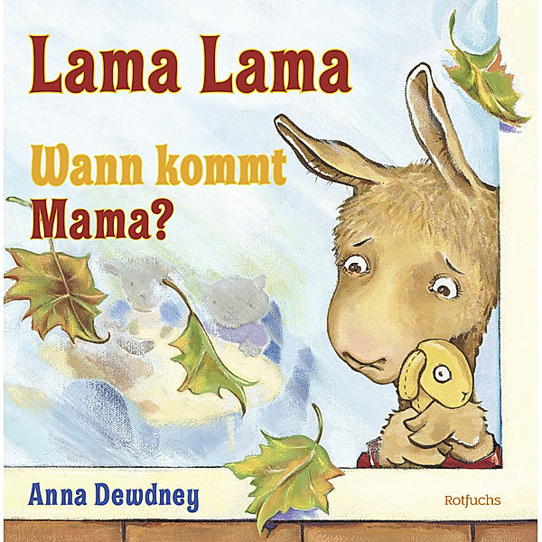 Lama Lama Wann kommt Mama? / Lama Lama Bd.8, Anna Dewdney